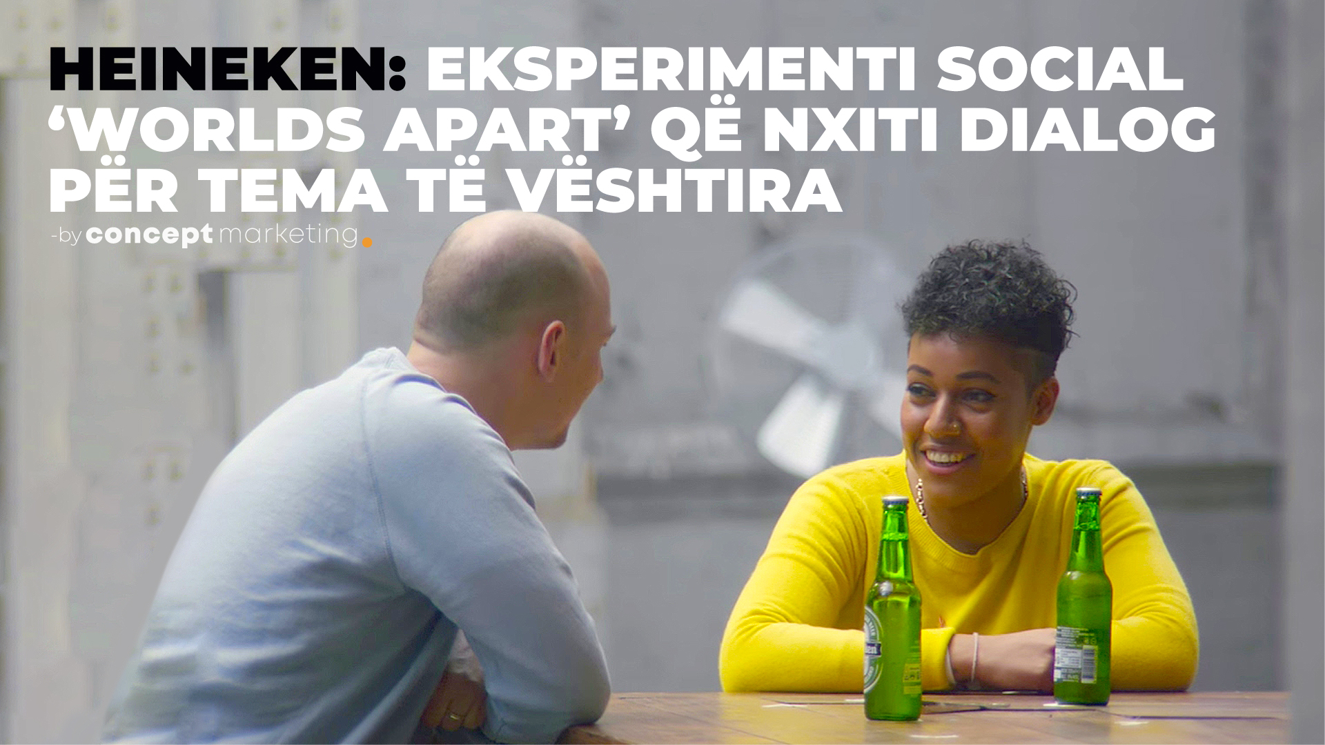 Heineken: Eksperimenti social ‘Worlds Apart’ që nxiti dialog për tema të vështira